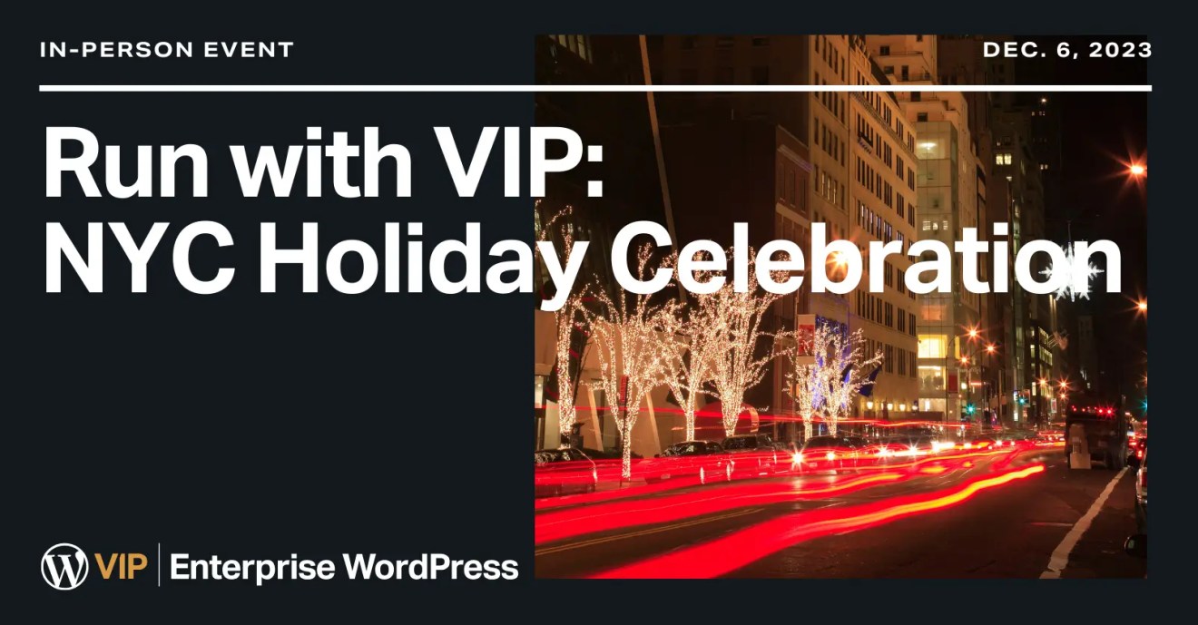 NYC holiday event digital content promotion for VIP experience, highlights editorial workflow integration.