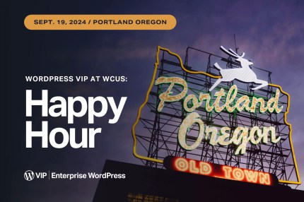 Portland Oregon neon sign with Happy Hour content for WordPress VIP event digital solution.