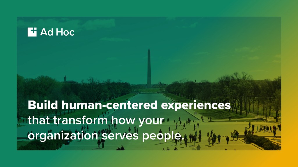 Washington Monument with Ad Hoc logo, digital solution experience and editorial workflow promotion.