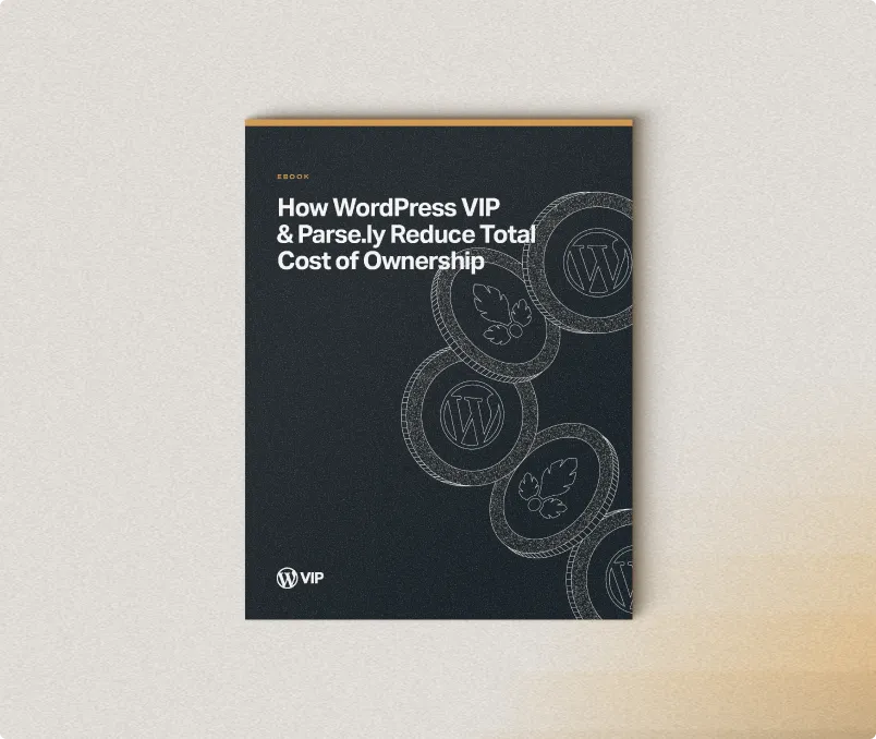 Cover of the WordPress VIP and Parse.ly ebook, “How WordPress VIP & Parse.ly Reduce Total Cost of Ownership,” featuring WordPress and Parse.ly branding on a dark background.