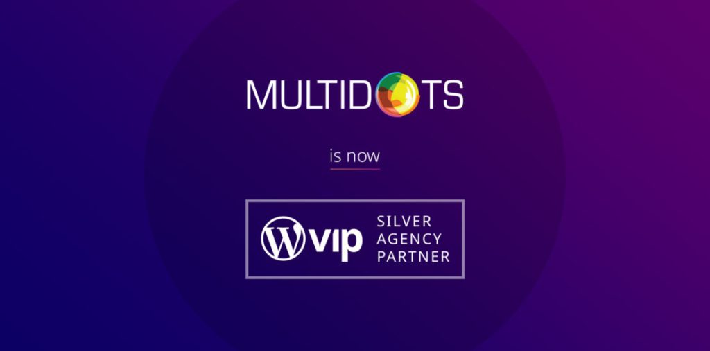 WordPress VIP welcomes Multidots as a Silver Agency Partner