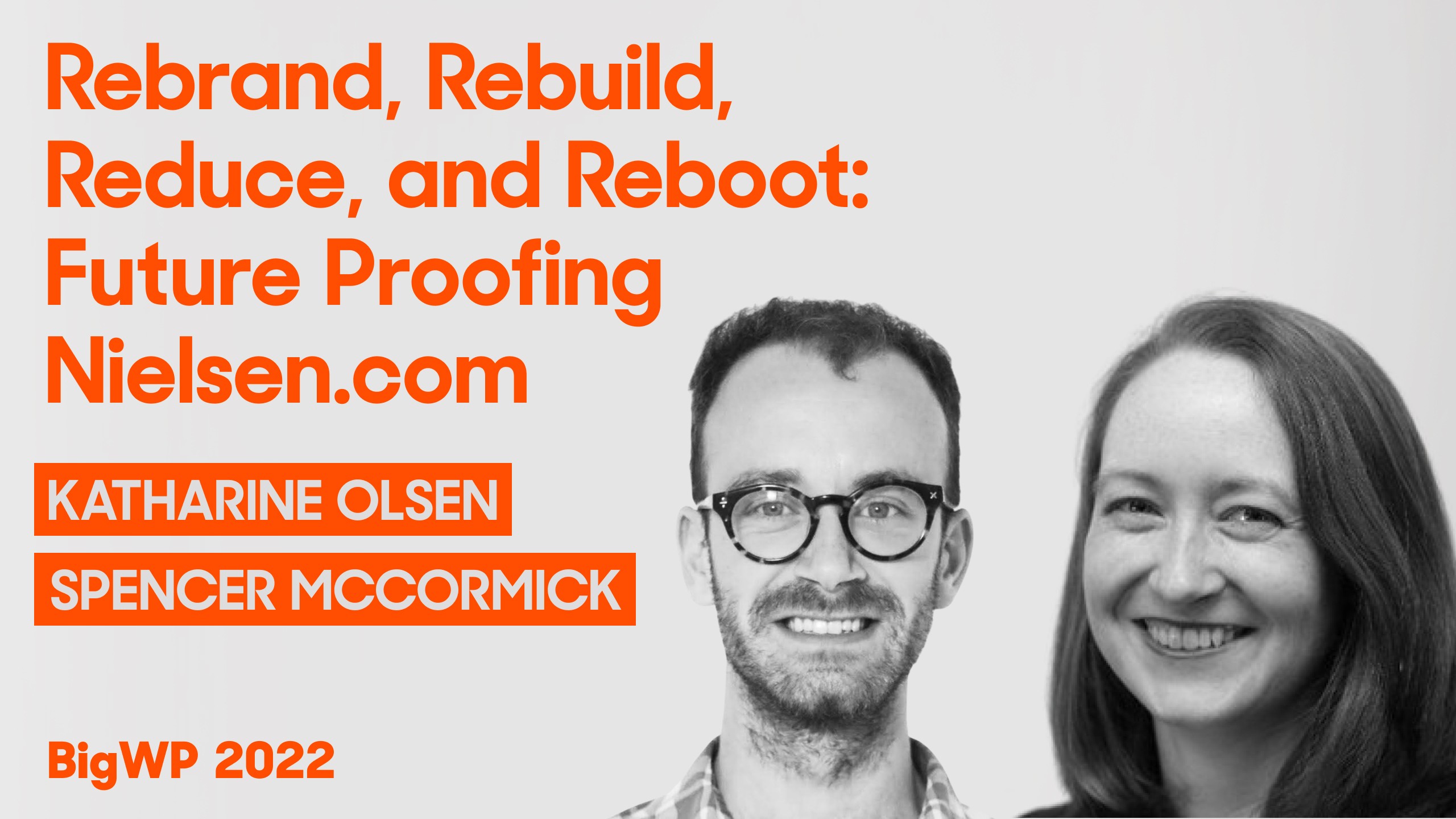 Rebrand, Rebuild, Reduce, and Reboot: Future Proofing Nielsen.com