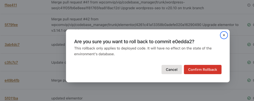 A pop up that asks "Are you sure you want to roll back to commit e0edda2?" With button options to Cancel or Confirm Rollback.