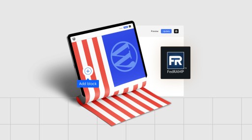 Illustration of a tablet displaying the WordPress editor with an American flag motif rolling out from the screen, symbolizing U.S. government digital modernization. A FedRAMP certification badge appears to the right, representing compliance and security standards.
